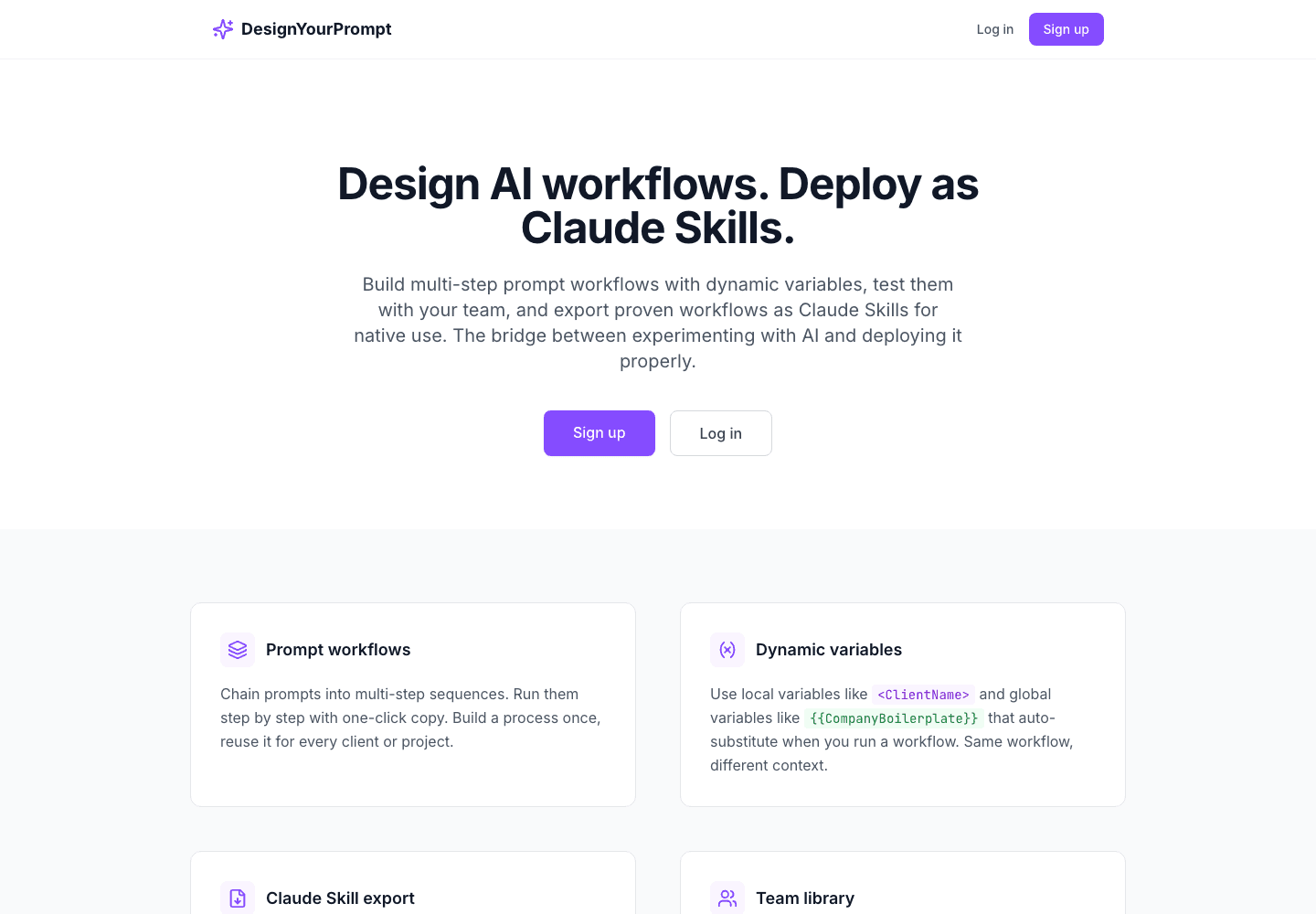 Design Your Prompt public landing page describing workflows, variables, Claude Skill export and team sharing